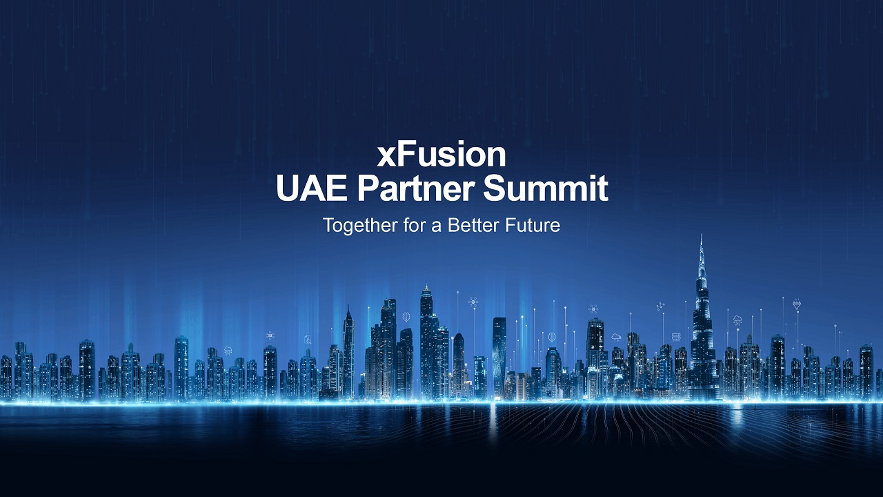 xFusion UAE Partner Summit Highlight