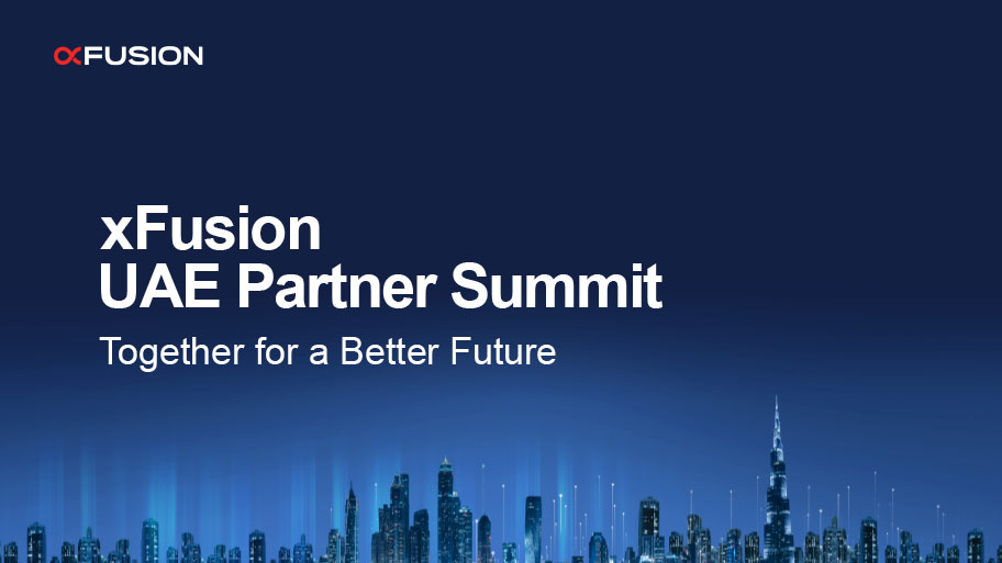 xFusion UAE Partner Summit