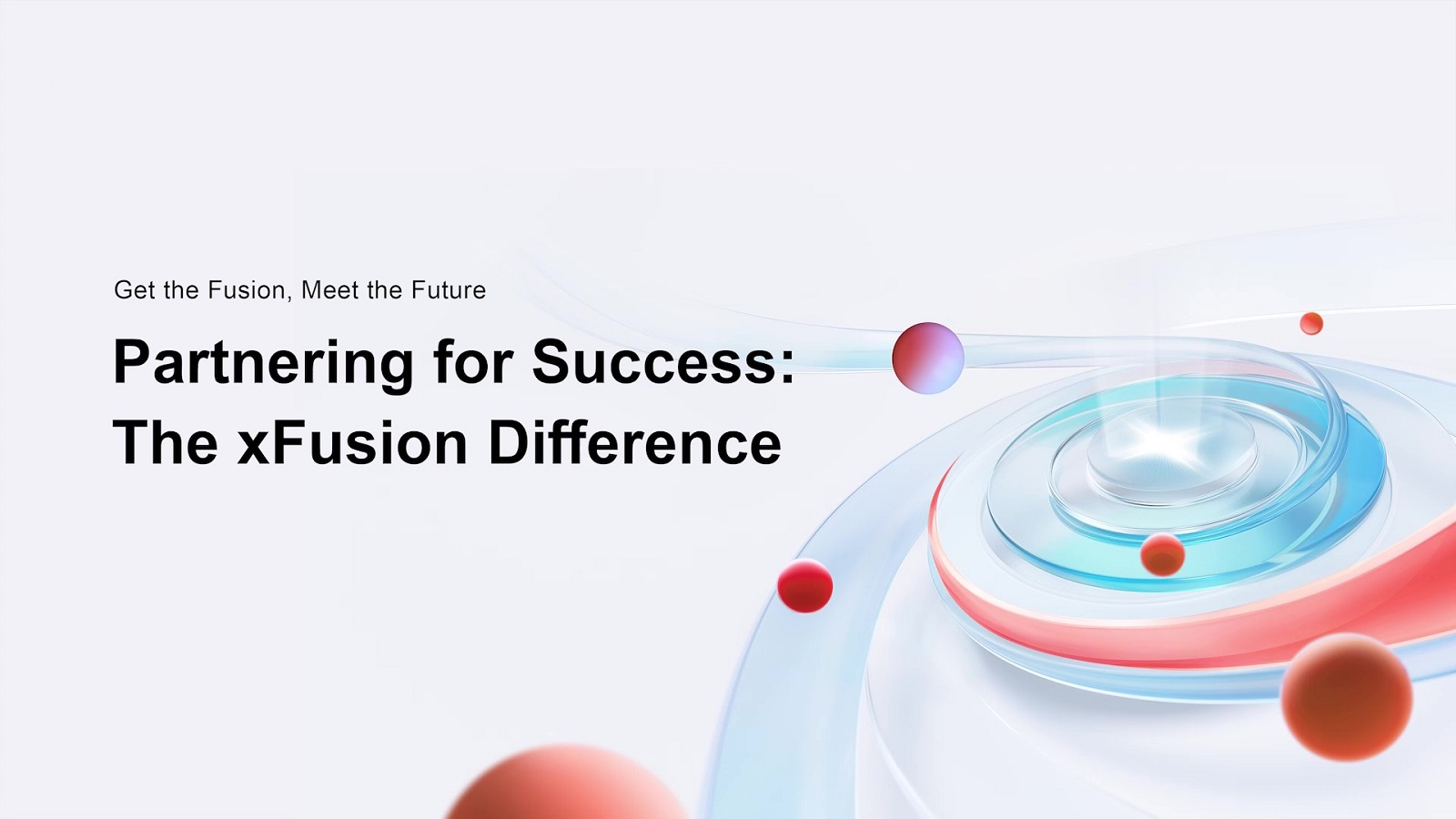 Partnering for Success: The xFusion Difference